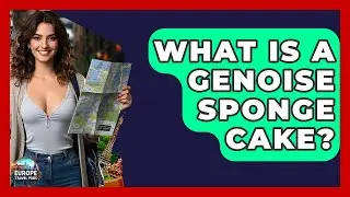 What Is A Genoise Sponge Cake? - Europe Travel Pros