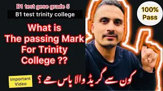 b1 test uk 2023 | what is the pass mark for trinity college 2023 |