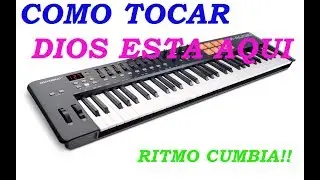 *Dios Esta Aqui* ritmo (cumbia) fasilisimo!!! tutorial teclado