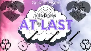 At Last by Etta James - Acoustic Guitar Lesson for Vocalists with Chords and Lyrics