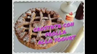 Ricetta: Crostata Light con Frolla allo Yogurt. Leggera e Golosa.