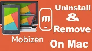 How to Unistall & Remove Mobizen App on Macbook Air , Pro