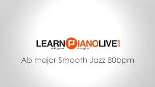 Play-along Backing Track: Ab major Smooth Jazz 80bpm