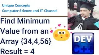 Find Minimum Value from an Array , C++ Programming-Class 20
