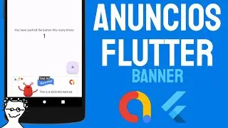 Como agregar ANUNCIOS a FLUTTER con ADMOB actualizado 2024 (Google mobile ads ad banner)