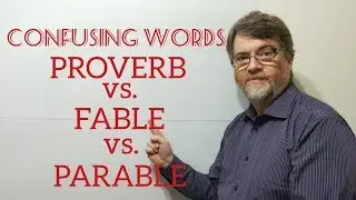 English Tutor Nick P Lesson (370) The Difference Between Proverb, Fable and Parable