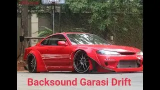 9 Backsound Garasi Drift | No Copyright | Lagu Santai | Instrumen Keren