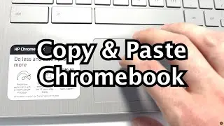Chromebook: How to Copy & Paste (2 Ways)