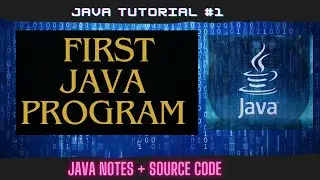Basic Structure of a Java Program: Understanding our First Java Hello World Program