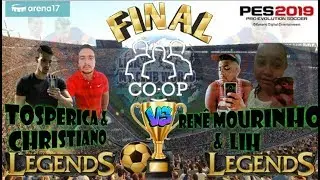 pes2019 final coop liga my club words rene e lihh[cla legends] vs toppes e cristiano