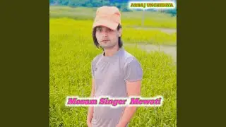 Mosam Singer Mewati