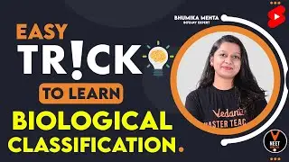 Best Easy Way to Learn Biological Classification Tricks For NEET 2022 Preparation | Bhumika Ma'am