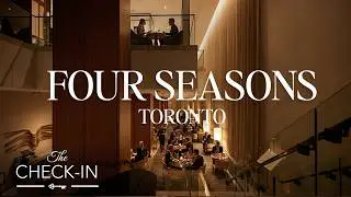 A Night in Toronto's Two MICHELIN Key Hotel - The Check-In (Four Seasons Hotel)