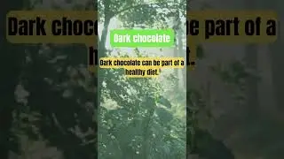Dark chocolate can be part of a healthy diet.