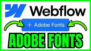 How To ADD Adobe Fonts To Webflow (QUICK & EASY) 2026