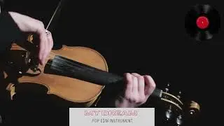 My Dream - Extro (Pop Edm Slowly) Instrumen Song