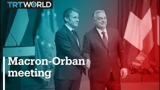 French and Hungarian leaders show rare display of unity