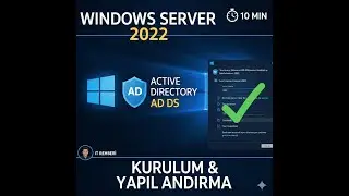 Windows Server 2022 Active Directory Kurulumu ve Yapılandırması (AD DS)