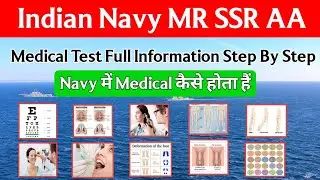 Indian Navy MR SSR AA Medical Test 2022 | Full Information Step By Step | Navy medical kaise hota h
