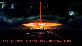 Arai Junior - Finger Flex (Original Mix)