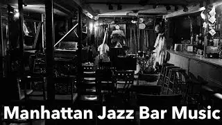 Best of Manhattan Jazz Bar Mood Music