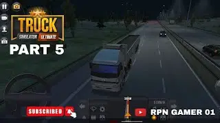 NIGHT DILIVERY 🌄🚛 TRUCK SIMULATOR UNLIMITED / DRIVER LIYE 