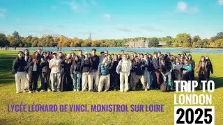 London 2025  JOUR 1: Lycée Léonard de Vinci