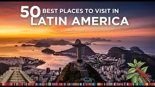🌎 50 BEST Places to Visit in Latin America 🇲🇽🇧🇷 | Hidden Gems & Must-See Spots ✈️✨ #LatinAmerica