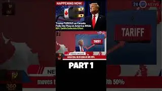Trump Furious as Canada Hits U.S. with 50% Tariffs | part 1 #breakingnews