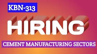 1: HIRING : CEMENT MANUFACTURING SECTORS  #cement  #cementmanufacturing  #cementplant  #employment 