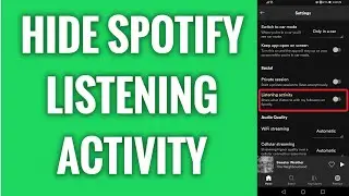 How To Hide Your Listening Activity On Spotify