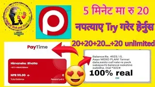 New recharge earning app 2021🇳🇵|| new recharge trick‼️with unlimited refer trick😱😱||Paytime_Nepal🙃