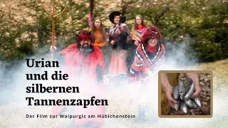 Urian und die silbernen Tannenzapfen - der Film zur Walpurgis am Hübichenstein bei Bad Grund