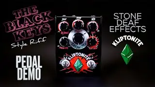 BLACK KEYS style Overdrive & VelcroFuzz with the KLIPTONITE