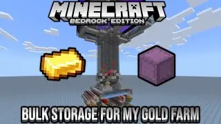 Bulk Storage For My Gold & XP Farm Minecraft Bedrock Tutorial 1.16