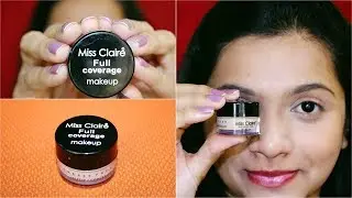 MISS CLAIRE FULL COVERAGE MAKEUP + CONCEALER REVIEW & DEMO | FIRST IMPRESSION | Pavithra iyer