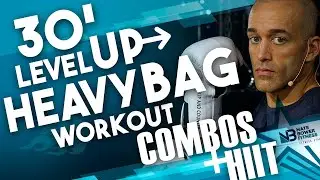 30 Minute Level Up Heavy Bag Workout || Combos and HIIT Rounds 600 Calories Burned