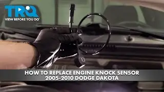 Как заменить датчик детонации двигателя Dodge Dakota 2005-2010