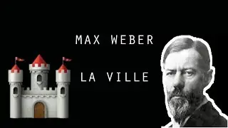 📖 La Ville - Max Weber