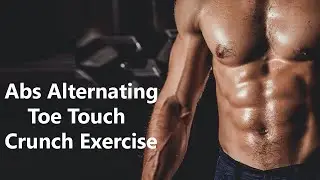 Abs Alternating Toe Touch Crunch Exercise | Exercise Info
