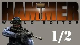 Learn how to make CS 1.6 maps - Hammer 3.5 Tutorial PART 1/2