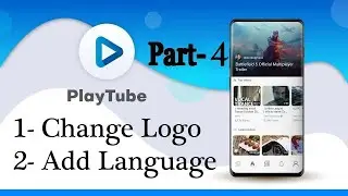 Playtube Script Tutorial in Hindi | How to Change Logo | How to Add Language - Part 4
