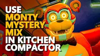 Use Monty Mystery Mix in Kitchen Compactor FNAF