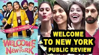 Welcome To New York Movie Public REVIEW | First Day First Show Review | Sonakshi Sinha,Karan Johar