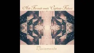 Arte Fiorente meets Captain Futuro - Movements