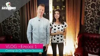 VLOG Ep01 // Coming Up On The Live Sessions