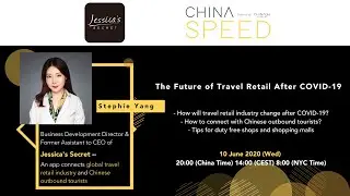 CHINA SPEED Episode 02: The Future of Travel Retail after COVID-19