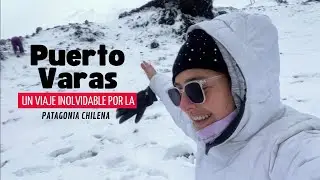 Puerto Varas: Un Viaje Inolvidable por la Patagonia Chilena