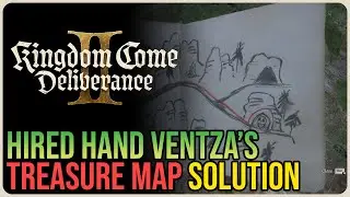 Hired Hand Ventza&rsquo;s Map Solution Kingdom Come Deliverance 2