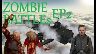 Zombie Battles Ep2